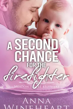 A Second Chance for the Firefighter