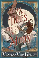 When the Tides Held the Moon