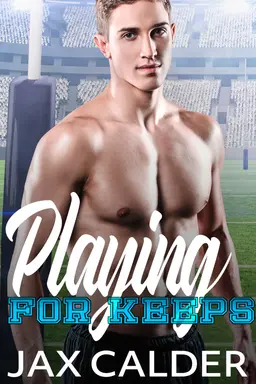 Playing for Keeps