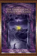 The Fallen King's Penitent Soldier