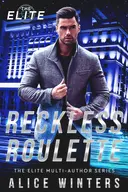 Reckless Roulette