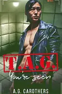 T.A.G. You're Seen