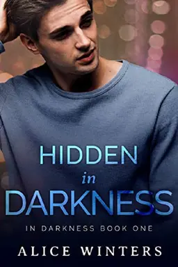 Hidden in Darkness