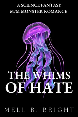 The Whims of Hate