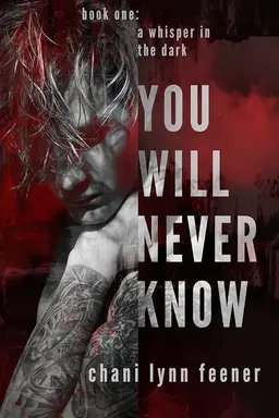 You Will Never Know