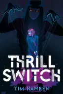 Thrill Switch
