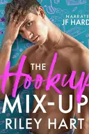 The Hookup Mix-up