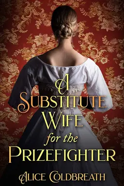 A Substitute Wife for the Prizefighter