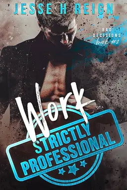 Work: Strictly Professional