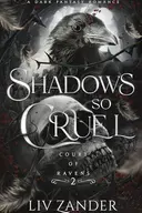 Shadows So Cruel