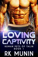 Loving Captivity
