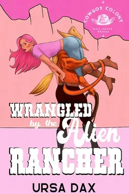 Wrangled by the Alien Rancher