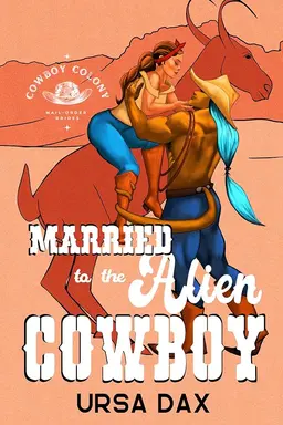 Married to the Alien Cowboy