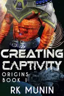 Creating Captivity