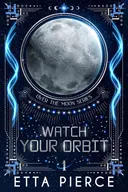 Watch Your Orbit
