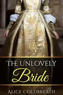 The Unlovely Bride