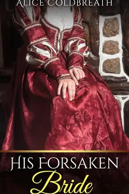 His Forsaken Bride