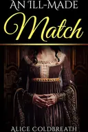 An Ill-Made Match