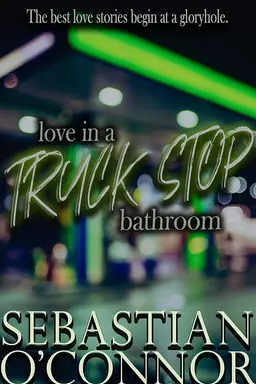 Love in a Truck Stop Bathroom