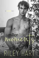 A Million Little Moments