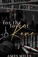 For the Love of Kane