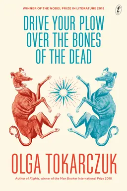 Drive Your Plow Over the Bones of the Dead