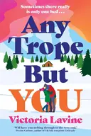 Any Trope but You