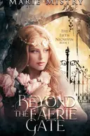 Beyond the Faerie Gate