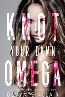 Knot Your Damn Omega