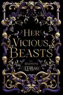 Her Vicious Beasts: The Beginning