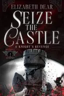 Seize the Castle