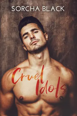 Cruel Idols