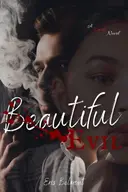 Beautiful Evil : A Dark Novel