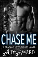 Chase Me