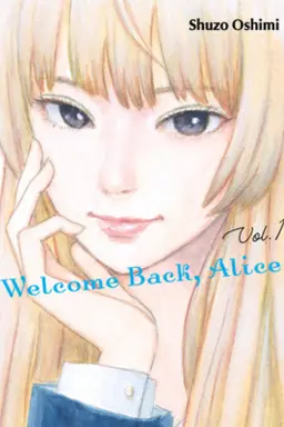 Welcome Back, Alice, Vol. 1