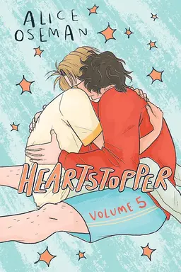 Heartstopper: Volume Five