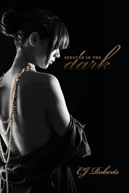 Seduced in the Dark