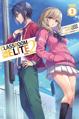 Classroom of the Elite: Year 2 (Light Novel), Vol. 3