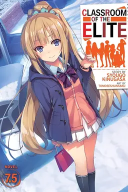 Classroom of the Elite (Light Novel), Vol. 7.5