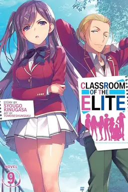 Classroom of the Elite (Light Novel), Vol. 9