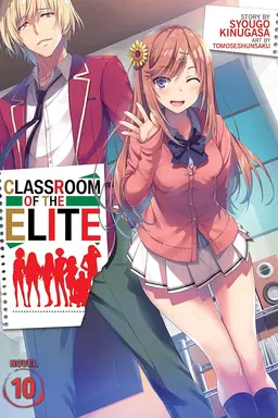 Classroom of the Elite (Light Novel), Vol. 10