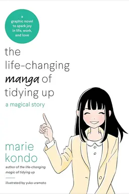 The Life-Changing Manga of Tidying Up