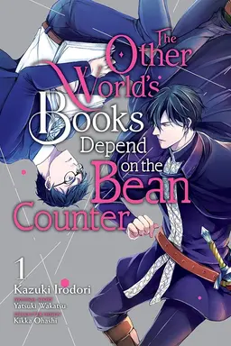 The Other World's Books Depend on the Bean Counter (Manga), Vol. 1