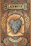 Blackwater II: The Levee