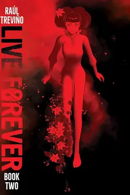 Live Forever, Vol. 2