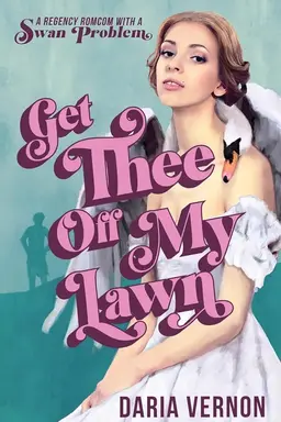 Get Thee Off My Lawn