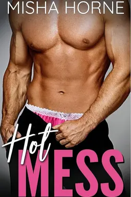 Hot Mess