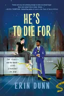 He's to Die For
